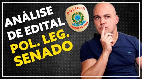 Policial Legislativo Do Senado An Lise De Edital Youtube