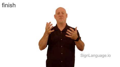 Finish In Asl Example American Sign Language