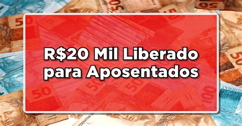 Valor Extra De Mais De R Mil Liberado Para Aposentados Saiba Como