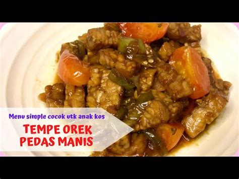 Masak Masak Bikin Ketagihan Orek Tempe Basah Pedas Manis Enak