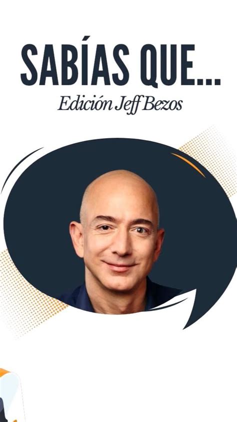 Frases De Jeff Bezos Para Inspirarte El Due O De Amazon Frases