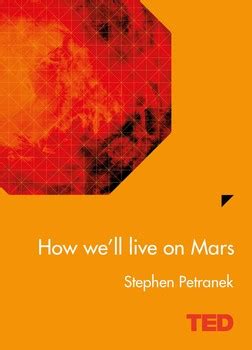 How We Ll Live On Mars Ebook By Stephen Petranek Official Publisher