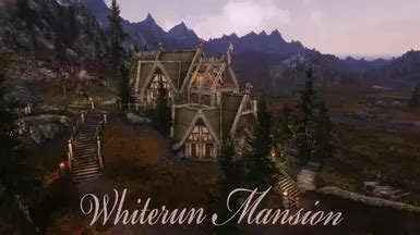 Whiterun Mansion at Skyrim Nexus - Mods and Community