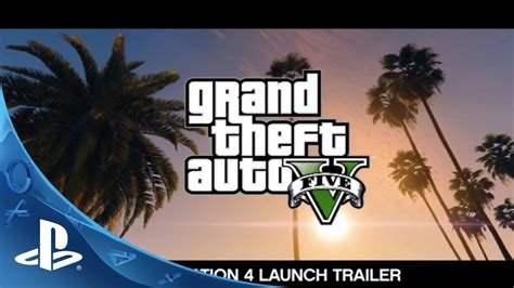 Grand Theft Auto V: The Official Launch Trailer | PS4 - YouTube