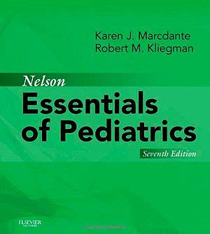 Nelson Essentials Of Pediatrics E Karen Marcdante Robert M Kliegman