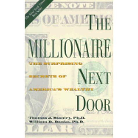 The Millionaire Next Door: The Surprising Secrets of America's Wealthy