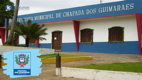 Concurso De Chapada Dos Guimar Es Mt Encerra Hoje Prazo Para Vagas