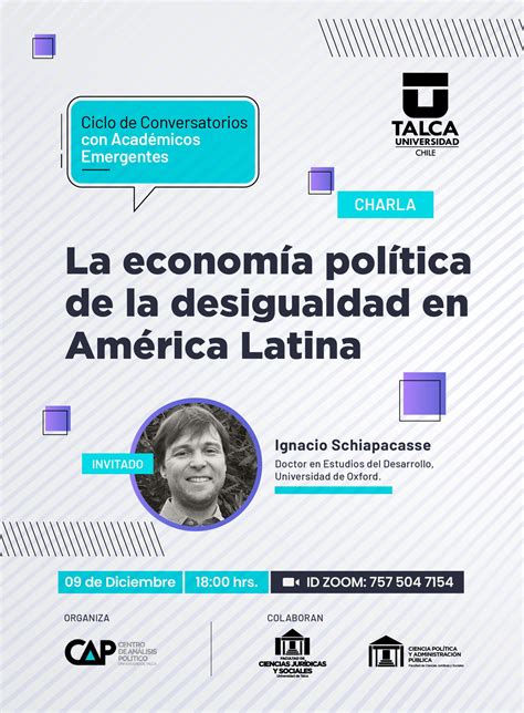 Charla La Econom A Pol Tica De La Desigualdad En Am Rica Latina