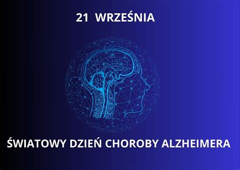 Wrzesie Wiatowy Miesi C Choroby Alzheimera Wojew Dztwo Kujawsko