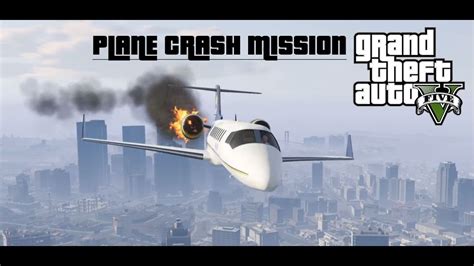 Gta 5 Plane Crash Mission YouTube