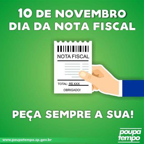 10 de novembro Dia da Nota Fiscal Peça a sua Nota Campanha