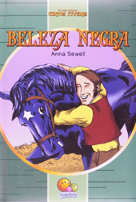 Beleza Negra Os Mais Famosos Contos Juvenis PDF Anna Sewell