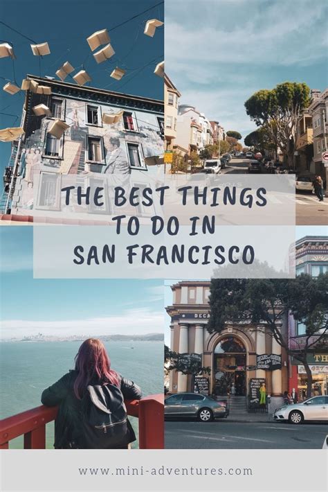 Your First Time In San Francisco California 10 Of The Best Things To