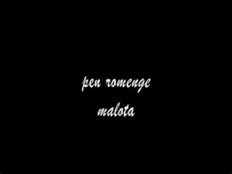 Malota Pen Romenge YouTube