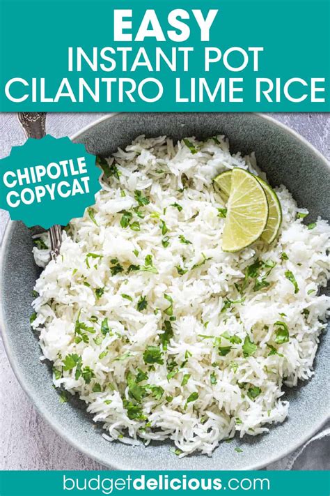 Instant Pot Cilantro Lime Rice Chipotle Copycat Budget Delicious