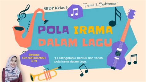 Tema Subtema Kelas Sbdp Pola Irama Dalam Lagu Youtube