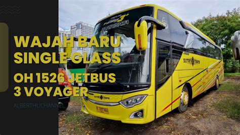 Jual Beli Bus Wajah Baru Mercy Menjadi Single Glass Jetbus