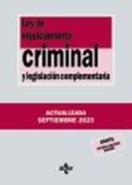 Ley De Enjuiciamiento Criminal Y Legislación Complementaria 41ª Ed