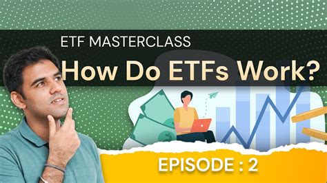 ETF Masterclass 2 How Do ETFs Work What Is ETF Liquidity And