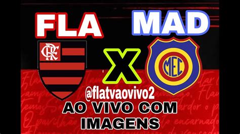 FLAMENGO X MADUREIRA AO VIVO IMAGE S COMO ASSISTIR AO VIVO DE GRAÇA