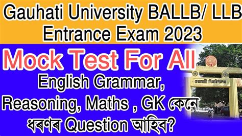 Mock Tests For Gauhati University Ballb Llb Entrance Exam