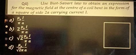 Q Use Biot Savart Law To Obtain An Expression For The Magnetic Field At