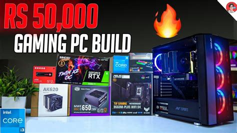 Rs 50000 Gaming PC Build PC Build Under 50000 Under 50000 PC Build