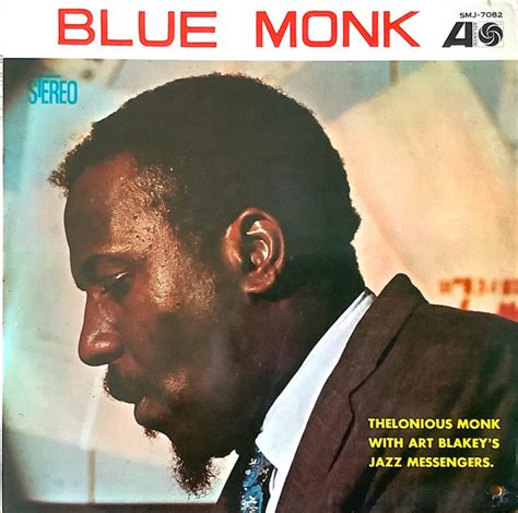 Thelonious Monk With Art Blakeys Jazz Messengers Blue Monk 1962