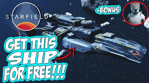 Starfield How To Get The Razorleaf Ship For Free Youtube