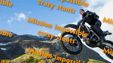 Jaw Dropping Stunts Unveiled The Thrill Of Mission Impossible YouTube