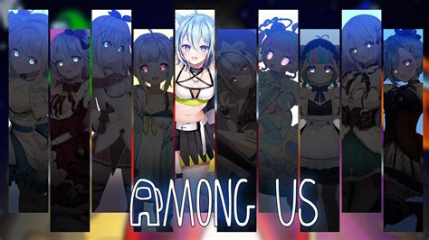 Among Us 】初心者多めわちゃわちゃアモアス！きらきらあもあす【vtuber 月燈きら】 Youtube