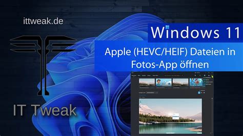 Windows 11 Apple iPhone HEVC HEIF Dateien in der Fotos App öffnen