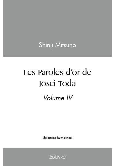 Les Paroles Dor De Josei Toda Volume Iv Tome 4 Broché Shinji