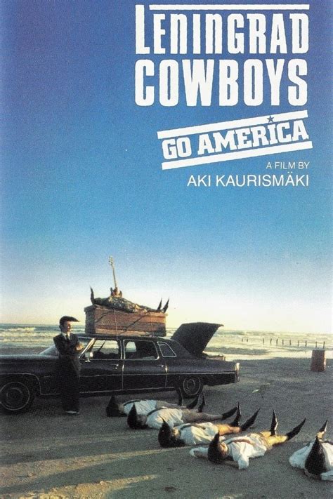 Leningrad Cowboys Go America (1989) - Posters — The Movie Database (TMDB)