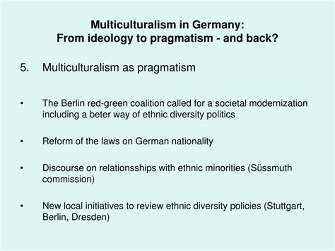 Ppt Multiculturalism In Germany From Ideology To Pragmatism And