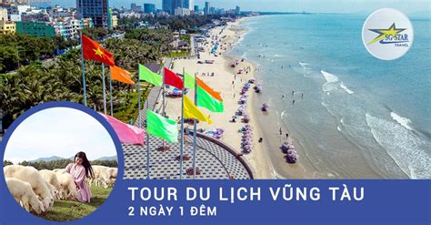 Tour Du Lịch Vũng Tàu 2 Ngày 1 Đêm Nông Trại Cừu Saigon Star Travel