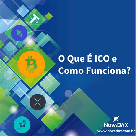 O Que É ICO e Como Funciona Tudo sobre criptomoedas notícias dicas