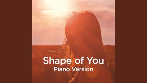 Shape of You (Piano Version) - YouTube Music