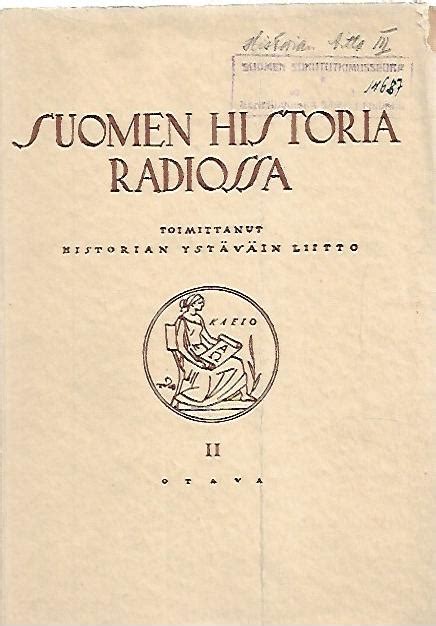 Suomen Historia Radiossa II Antikka Net