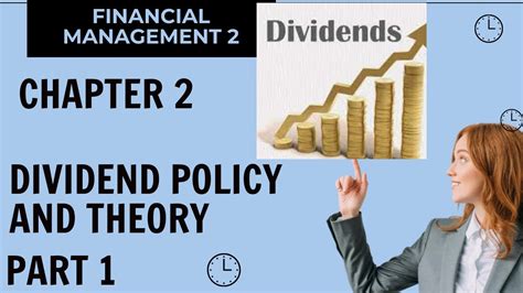 Dividend Policy And Theory Financial Management Two Chapter 2