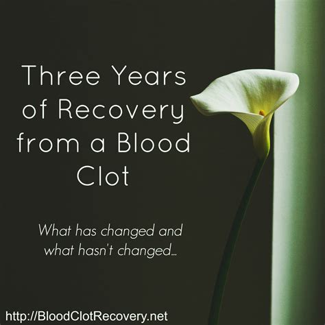 Three Years of Recovery from a Blood Clot - Blood Clot Recovery Network