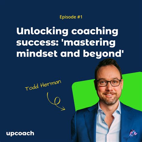 Ep 1 Unlocking Coaching Success Mastering Mindset And Beyond With