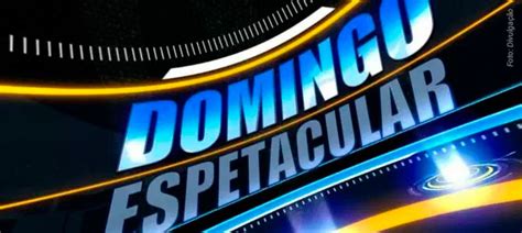 Programa Domingo Espetacular Da Record Tv Ter Uma Pauta Sobre