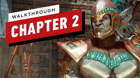 Mortal Kombat 11 Walkthrough Chapter 2 Timequake Kotal Kahn Ign