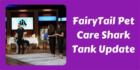 What Happened To Fairytail Pet Care After Shark Tank In