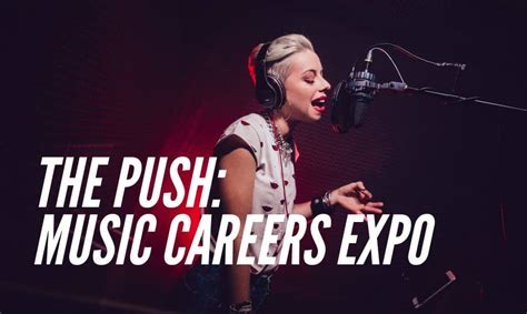 The Push Music Careers Expo For Young Musicians