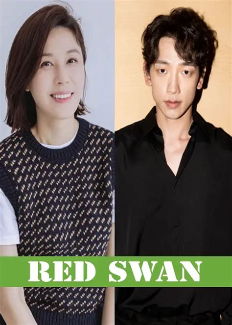 Red Swan Drama Cast Release Date And Story Wegreen Entertainment