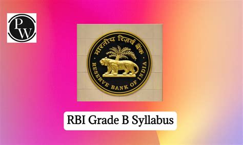 Rbi Grade B Syllabus 2024 And Exam Pattern Prelims Mains