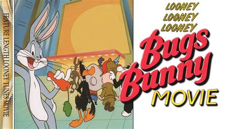 The Looney Looney Looney Bugs Bunny Movie 1981 Podcast Mel