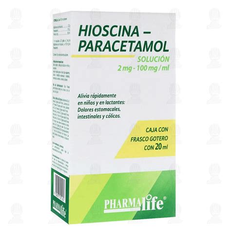 Hioscina Paracetamol Mg Mg Ml Gotas Ml Pharmalife